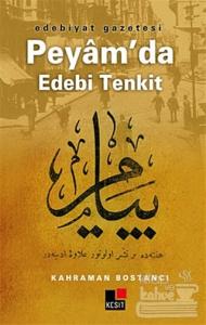 Edebiyat Gazetesi Peyam'da Edebi Tenkit