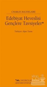 Edebiyat Heveslisi Gençlere Tavsiyeler