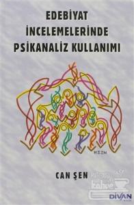 Edebiyat İncelemelerinde Psikanaliz Kullanımı