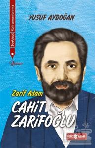 Edebiyat Kahramanlarımız 2 - Cahit Zarifoğlu