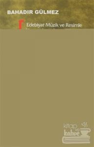 Edebiyat, Müzik ve Resimle Yaşamak  Ya da Roland Barthes