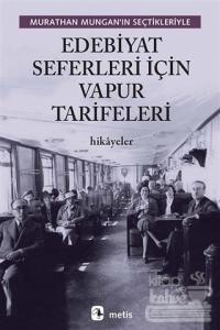 Edebiyat Seferleri İçin Vapur Tarifeleri