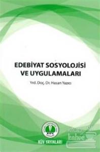 Edebiyat Sosyolojisi ve Uygulamaları