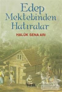 Edep Mektebinden Hatıralar
