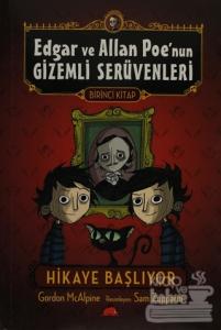 Edgar ve Allan Poe'nun Gizemli Serüvenleri - 1 : Hikaye Başlıyor