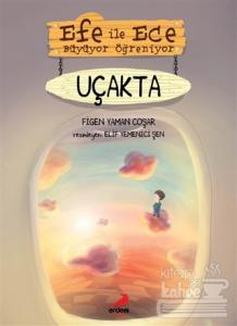 Efe ile Ece Büyüyor Öğreniyor: Uçakta