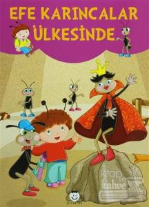 Efe Karıncalar Ülkesinde
