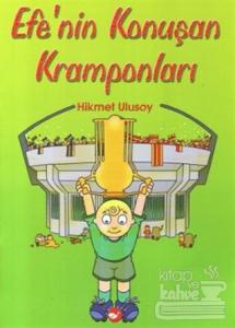Efe'nin Konuşan Kramponları