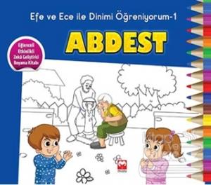 Efe ve Ece ile Dinimi Öğreniyorum - 1 : Abdest