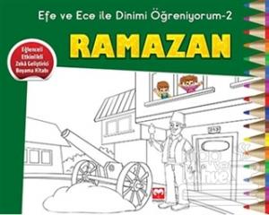 Efe ve Ece ile Dinimi Öğreniyorum - 2 : Ramazan
