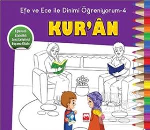 Efe ve Ece ile Dinimi Öğreniyorum - 4 : Kur'an