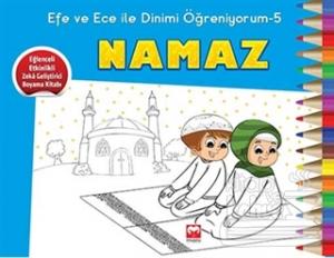 Efe ve Ece ile Dinimi Öğreniyorum - 5 : Namaz