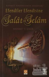 Efendilerin Efendisine Salat ve Selam - Rahmet Hazinesinin Anahtarı