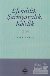 Efendilik, Şarkiyatçılık, Kölelik