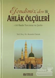 Efendimiz'den Ahlak Ölçüleri (Ciltli)