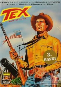 Efsanevi Tex Maceraları Sayı: 5   Maxi Tex 3 ve 4 Güneyin Altınları - İntikamın İki Yüzü
