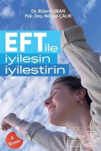EFT ile İyileşin, İyileştirin