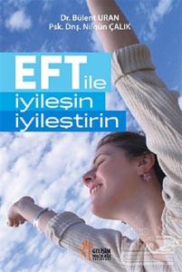 EFT ile İyileşin, İyileştirin