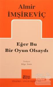 Eğer Bu Bir Oyun Olsaydı