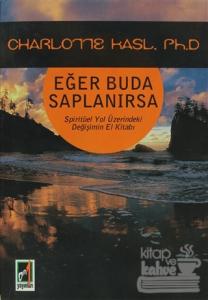 Eğer Buda Saplanırsa