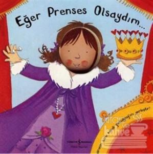 Eğer Prenses Olsaydım