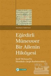 Eğirdirli Münevver Bir Ailenin Hikayesi