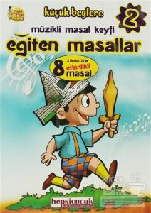 Eğiten Masallar 2 (2 CD'de 8 Etkinlikli Masal)