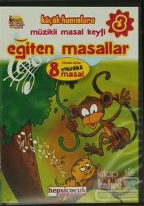 Eğiten Masallar 3 (2 CD'de 8 Etkinlikli Masal) Küçük Hanımlara