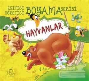 Eğitici Öğretici Boyama Serisi: Hayvanlar