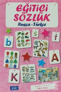 Eğitici Sözlük Rusça - Türkçe