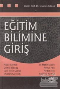 Eğitim Bilimine Giriş (Mustafa Yılman)
