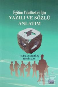 Eğitim Fakülteleri İçin Yazılı ve Sözlü Anlatım