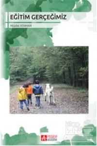 Eğitim Gerçeğimiz