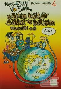 Eğitim, Kültür, Sanat ve İletişim Proceleri