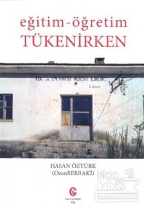 Eğitim - Öğretim Tükenirken