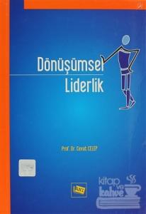 Eğitim Örgütlerinde Dönüşümsel Liderlik