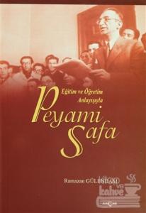 Eğitim ve Öğretim Anlayışıyla Peyami Safa