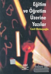 Eğitim ve Öğretim Üzerine Yazılar