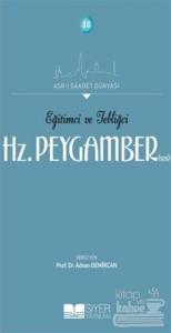 Eğitimci ve Tebliğci Hz. Peygamber (SAS)