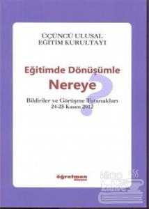 Eğitimde Dönüşümle Nereye?