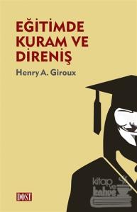 Eğitimde Kuram ve Direniş