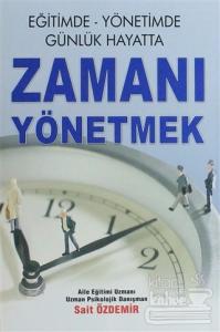 Eğitimde Yönetimde Günlük Hayatta Zamanı Yönetmek