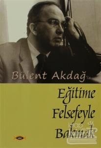 Eğitime Felsefeyle Bakmak