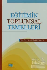 Eğitimin Toplumsal Temelleri
