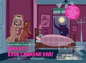 Eğlen Öğren Korku Avcıları : Dikkat!!! Evde Canavar Var!