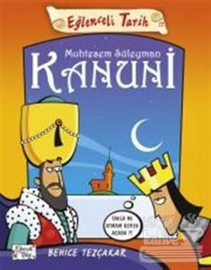 Eğlenceli Tarih: Muhteşem Süleyman Kanuni