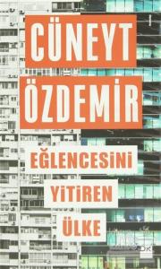 Eğlencesini Yitiren Ülke