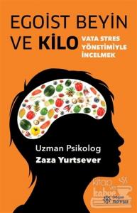 Egoist Beyin ve Kilo