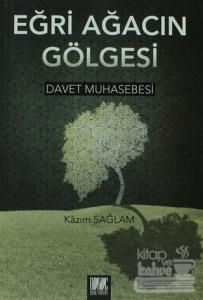 Eğri Ağacın Gölgesi