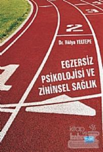 Egzersiz Psikolojisi ve Zihinsel Sağlık